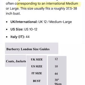 May include: A Burberry London size guide chart for coats and jackets. The text lists UK size 12, US size 10-12, and Italian size 44. A table displays measurements including a 38 inch bust, 31 inch waist, and 42 inch hips for this specific size.