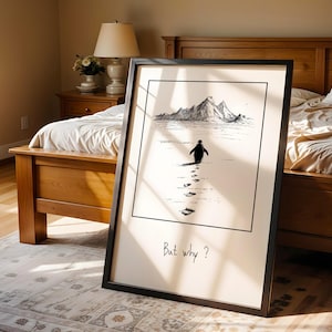 May include: Black framed art print featuring a penguin walking towards a mountain range. The black and white illustration includes footprints and the text "But why?". The artwork is displayed in a bedroom setting, leaning against a bed.