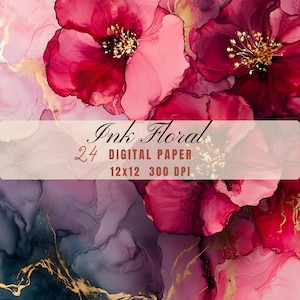 May include: Digital paper with a floral design. The image features large, abstract flowers in shades of pink and burgundy, with gold accents. The text "Ink Floral" and "24 Digital Paper 12x12 300 DPI" is overlaid on the image.