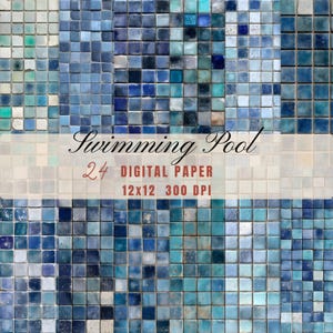 Puede incluir: Conjunto de papel digital con un patrón de mosaico en tonos azules y turquesas. Se muestra el texto "Swimming Pool", junto con "24 DIGITAL PAPER 12x12 300 DPI". El diseño evoca un tema acuático fresco.