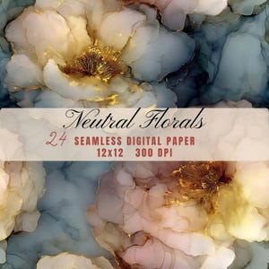 May include: Digital paper with a floral design. The image features large, abstract flowers in shades of white, gold, and blue. The text overlay reads "Neutral Florals" and details about the paper size and resolution.