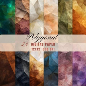 May include: A collection of 24 digital papers with a polygonal design in various colors, including green, brown, beige, orange, and blue. The papers are 12x12 inches and 300 DPI. The word "Polygonal" is written in cursive.