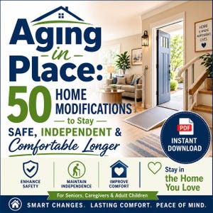 Può includere: Una guida digitale intitolata Aging in Place: 50 Home Modifications to Stay Safe, Independent & Comfortable Longer. La copertina mostra un interno con una rampa, corrimano e testo che include Instant Download, Enhance Safety e Maintain Independence.