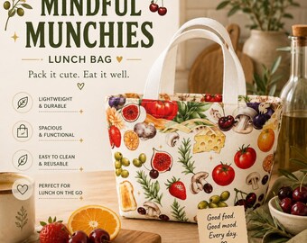 Mindful Munchies Lunch Bag Foodie Lunch Tote Reusable Lunch Bag Fruit Vegetable Food Print Cute Work Lunch Bag Gift for Food Lover