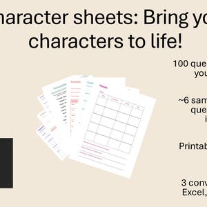 May include: An image featuring character sheets with the text "Character sheets: Bring your characters to life!" and additional text describing the sheets. Includes 100 questions, sample answers, and printable PDF formats.