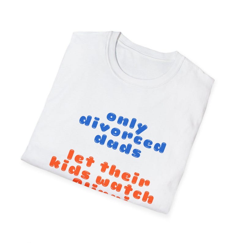Only divorced dads let their kids watch Blippi T-Shirt | Funny Parenting Tee image 2