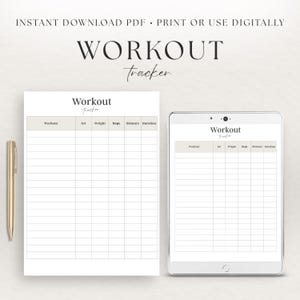 May include: A digital workout tracker with the text "WORKOUT tracker" at the top. The image shows a printed tracker and a tablet displaying the same design. The printed tracker has columns for Workout, Set, Weight, Reps, Distance, and Duration.