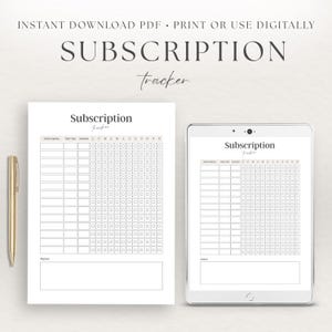 May include: A digital subscription tracker with the words "Subscription tracker" at the top. The image shows a printed version and a tablet version. A gold pen is on the left side of the printed tracker.