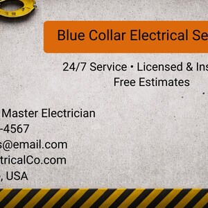 May include: Business card for Blue Collar Electrical Services. The card features an orange hard hat, tools, and the text "24/7 Service, Licensed & Insured, Free Estimates." Contact information for John Davis, Master Electrician, is also included.
