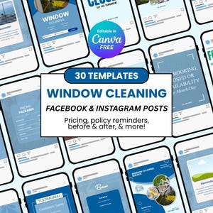 May include: A collection of smartphone mockups displaying window cleaning service templates. The templates include pricing, reminders, and before & after examples. The text includes "Window Cleaning" and "Facebook & Instagram Posts". The templates are editable in Canva.