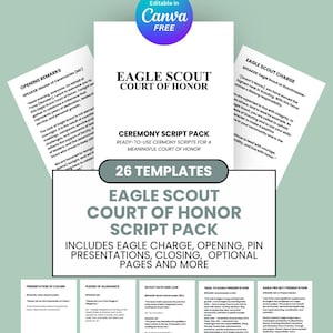 May include: A digital document set titled Eagle Scout Court of Honor Ceremony Script Pack, featuring 26 templates including opening remarks, Eagle Scout charge, presentation of colors, pledge of allegiance, scout oath and law, and project presentations.