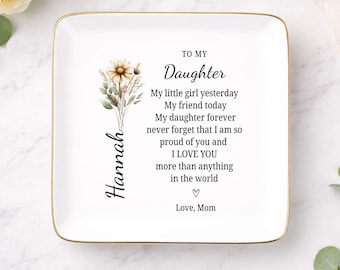 Personalized To My Daughter Jewelry Dish, Gift For Daughter From Mom, DaughterGraduation Gift, Daughter Keepsake Gift, MM-JT10533