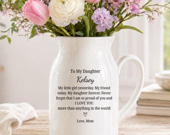 Personalized Daughter Flower Vase, Daughter Graduation Gift, Daughter Keepsake Gift, Daughter Gift From Mom, MM-FV99391