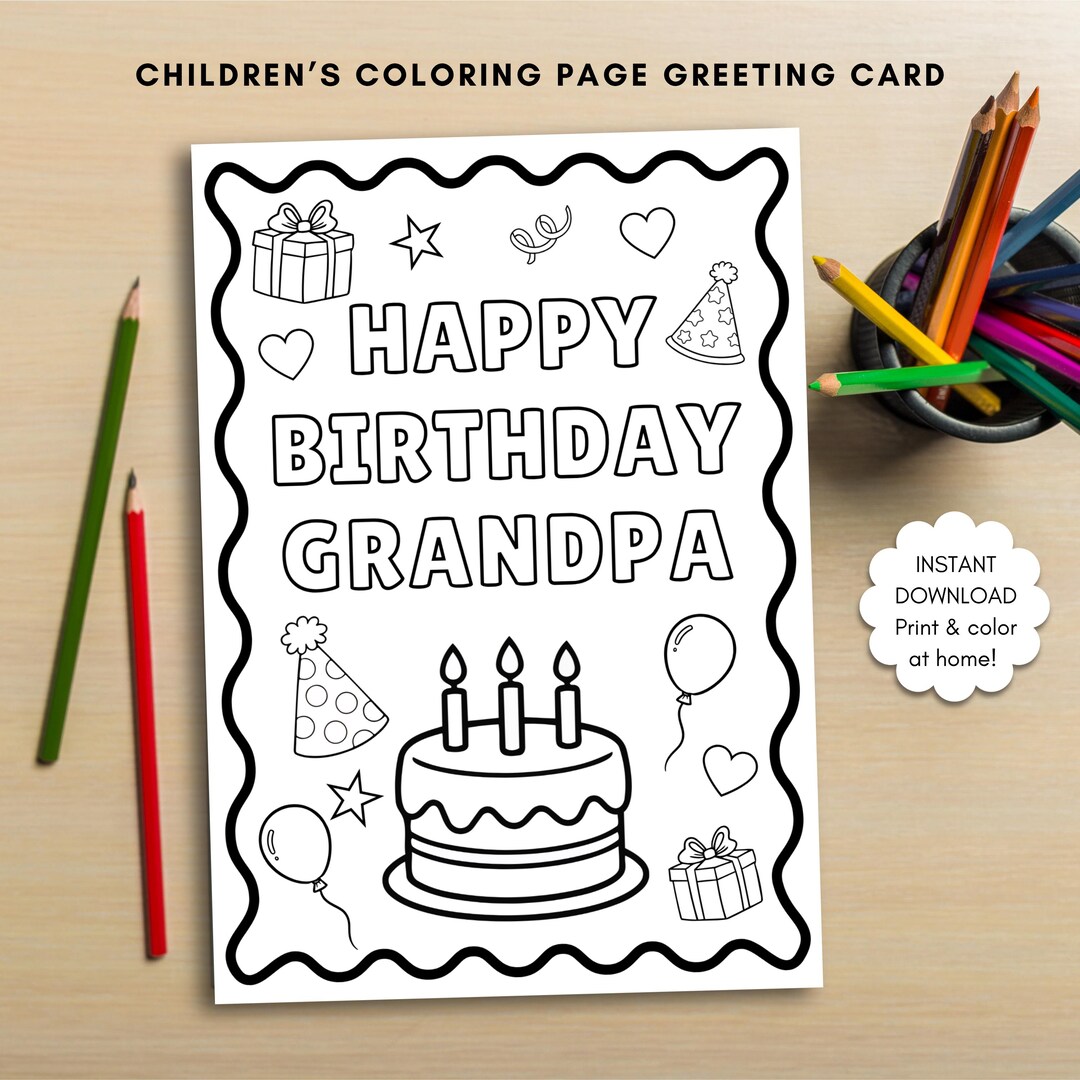 Printable Happy Birthday Grandpa Coloring Greeting Card: Grandpa ...