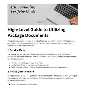 May include: A white document titled "HR Consulting Portfolio Guide" with the text "High-Level Guide to Utilizing Package Documents." A laptop, notepad, and earbuds are in the background. The guide outlines service menus and intake questionnaires.