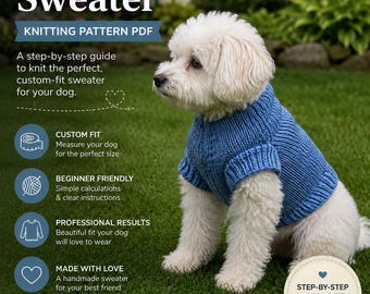 Dog Sweater Knitting Pattern PDF | Custom Fit Pet Sweater | Adjustable Knit Dog Clothes | Easy Dog Jumper Pattern | Instant Download