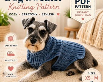 May include: A blue ribbed dog sweater worn by a Schnauzer. The image includes text: Dog Sweater Knitting Pattern, PDF Pattern, Instant Download, Easy to Knit, Perfect Fit, Made with Love, Sizes XS-M, and Keep Your Pup Warm & Comfortable.