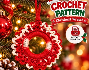 May include: A circular crochet Christmas wreath ornament featuring a red and white yarn design with a scalloped edge and a hanging loop. The image includes text that reads CROCHET PATTERN Christmas Wreath and a PDF INSTANT DOWNLOAD icon.