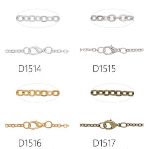 May include: Four different chain styles with clasps. The chains are silver, gold, and bronze. The chains are labelled D1514, D1515, D1516, and D1517.