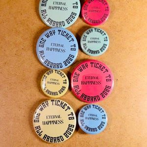 Pin retro "Boleto a la felicidad eterna" para regalos de convenciones (paquete multicolor)