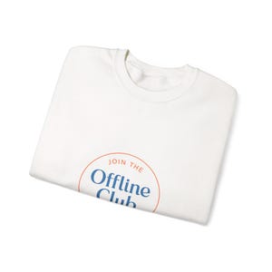 Offline Club badge sweatshirt | digital detox, log off, airplane mode emblem image 3
