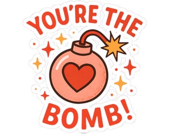 Naklejka "Youre the Bomb" z napisem "serce bomb" | Naklejka "Kiss-Cut"