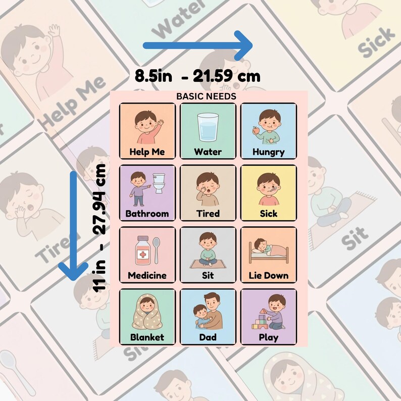May include: A set of 12 illustrated cards, 21.59 cm wide and 27.94 cm tall, labeled "Basic Needs." Each card features a cartoon child and a word: Help Me, Water, Hungry, Bathroom, Tired, Sick, Medicine, Sit, Lie Down, Blanket, Dad, and Play.