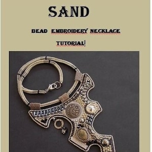 May include: A silver and gold beaded necklace with a geometric design. The necklace is called "SAND" and is a bead embroidery necklace tutorial. The text "CREATED BY: ÉVA CSIZMADIA - VICSODESIGN" is at the bottom of the image.