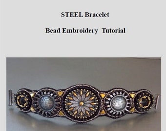 Tutorial , Pattern, Bead embroidery ,Beading pattern , Instructions only, Steel bracelet