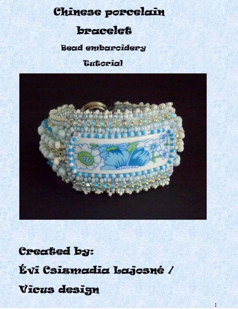 Tutorial ,Pattern, Bead embroidery ,Beading pattern , Instructions only, Chinese porcelain bracelet, Beading tutorial image 1