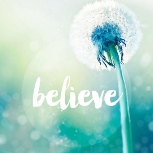 Inspirational Print Quote Wall Art Dandelion Print Typography Print ...
