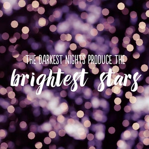 typography print inspirational quote "Brightest Stars" photography abstract 8x10 fine art photograph bokeh typography quote plum sparkle art