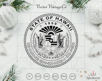 Great Seal of the state of Hawaii SVG, Hawaii seal svg, State of Hawaii Emblem svg, Hawaii Logo, Cricut Silhouette CutFiles Digital Download
