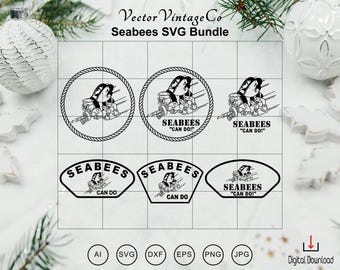 Seabees SVG Bundle, US Navy Seabee Logo SVG, Can Do Emblem svg, ncf Patch, Military Veteran cricut Silhouette Cut File