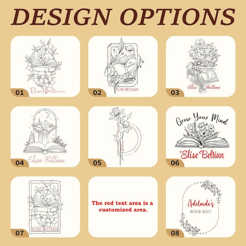 May include: A grid of eight design options featuring black line art illustrations of books, flowers, and landscapes. Each design includes text such as Elise Beltian or Adelaide's Book Rest. One square contains the text: The red text area is a customized area.