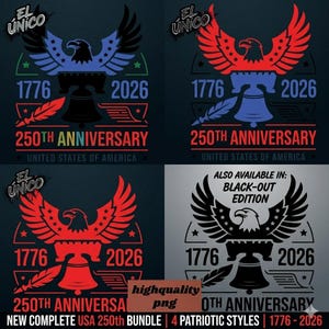 Puede incluir: Cuatro diseños patrióticos con un águila, una campana y una pluma, con el texto "1776 2026" y "250th Anniversary United States of America." Los diseños son en rojo, azul y negro, con las palabras "El Único" en la parte superior. También disponible en edición Black-Out.