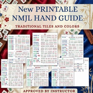 May include: A collection of printable NMJL hand guides with traditional tiles and colors. The guides feature various tile combinations and are approved by an instructor. The text "New Printable NMJL Hand Guide" is displayed at the top.