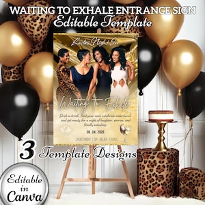 Peut inclure: Panneau d'entrée pour un événement avec le texte "Waiting to Exhale" et "Ladies Night In". Le panneau présente une photo de quatre femmes et est entouré de ballons dorés, noirs et à imprimé léopard. Le panneau est sur un chevalet.