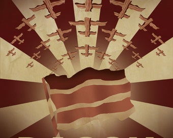 Bacon Propaganda Poster