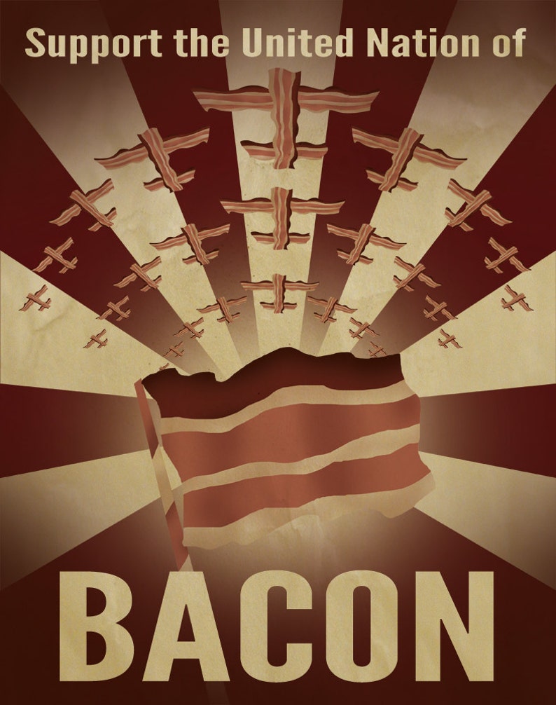 Bacon Propaganda Poster image 1