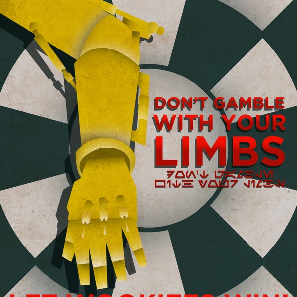 Don't Gamble With Your Limbs Poster