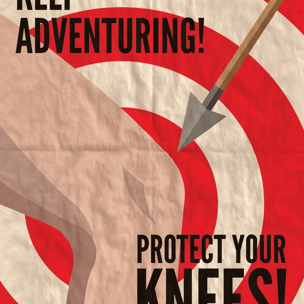 Protect Your Knees Propaganda Poster