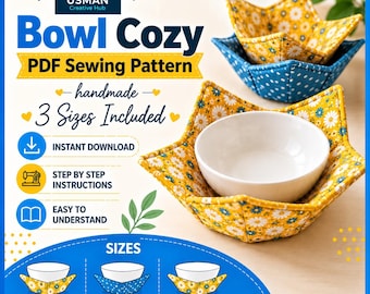 Soup Bowl Cozy Sewing Pattern PDF, Microwave Bowl Cozy, Quilted Bowl Holder, Fabric Bowl Holder Pattern, 3 Sizes, A4 US Letter A0