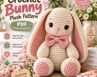 Crochet Bunny Amigurumi Pattern, Step-by-Step Instructions (PDF Download)