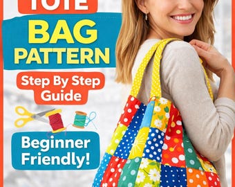 Quilted Tote Bag Sewing Pattern, Reversible Market, Beginner Friendly Project (Instant Download)