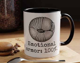 Custom Text Armadillo Mug, Emotional Armor Cup, Funny Introvert Gift, Anti Social Desk Decor, Sarcastic Therapist Present, Office Humor