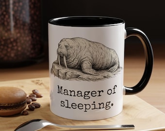Custom Text Walrus Mug, Manager of Sleeping Cup, Funny Boss Gift, Lazy Coworker Present, Tired Office Humor, Sarcastic Desk Decor