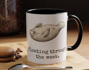 Personalized Manatee Mug, Floating Through the Week Coffee Cup, Lazy Coworker Gift, Funny Sea Cow Present, Unbothered Office Humor