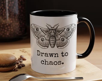 Custom Text Moth Mug, Drawn To Chaos Cup, Chaos Coordinator Gift, Funny Office Drama Present, Sarcastic Coworker Desk Decor, ADHD Humor