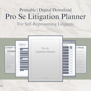May include: A digital download titled "Pro Se Litigation Planner" for self-representing litigants. The image shows several pages with checklists and the title. The background is a textured, off-white color.
